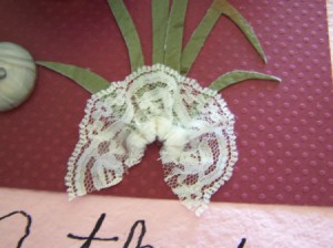 Gathered lace for making pot.