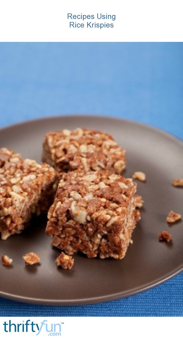 recipes using rice krispies thriftyfun recipes using rice krispies thriftyfun