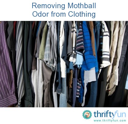 Removing Mothball Odor from Clothing