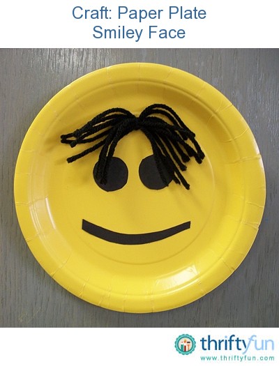 Craft Paper Plate Smiley Face Thriftyfun