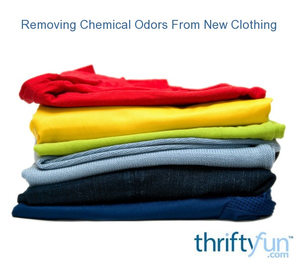 Removing Chemical Odors From New Clothing | ThriftyFun