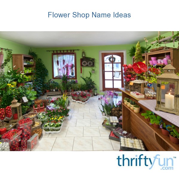 flower-shop-name-ideas-thriftyfun