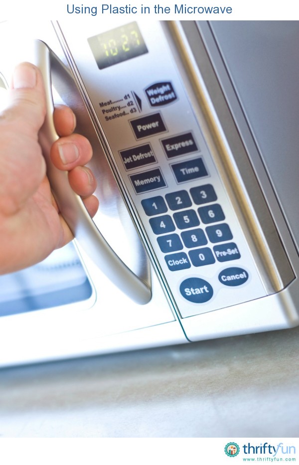 Using Plastic in the Microwave ThriftyFun