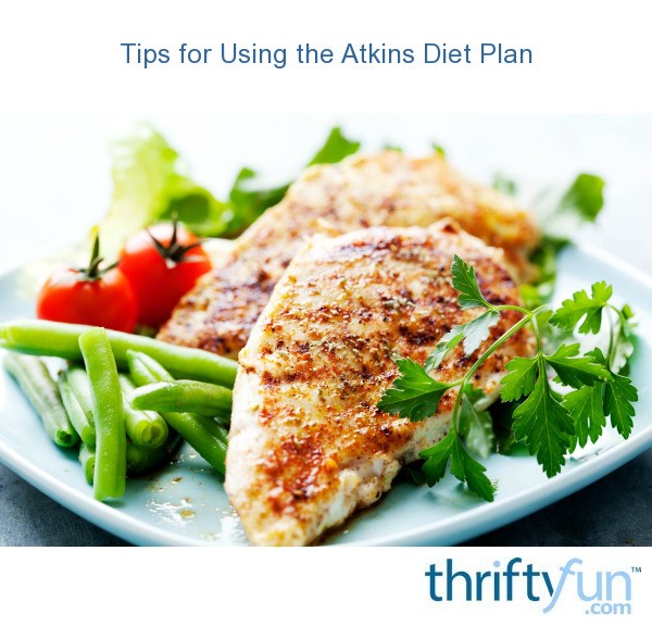 Using the Atkins Diet Plan