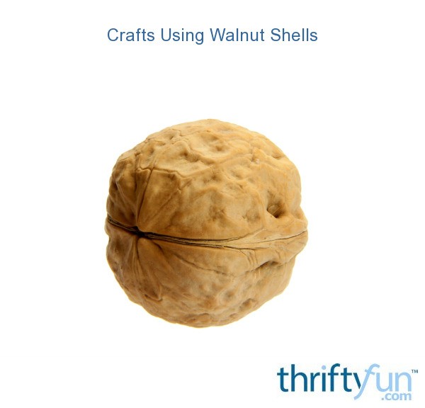 Crafts Using Walnut Shells