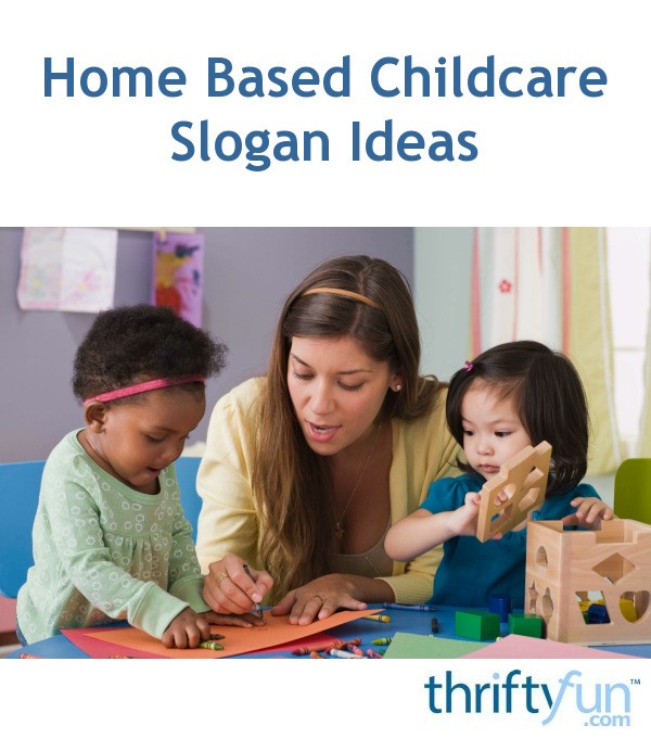 Childcare Slogans