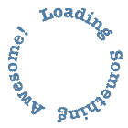 Loading Something Awesome!