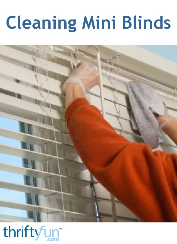 Cleaning Mini Blinds ThriftyFun