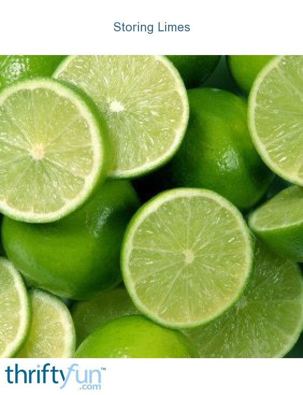 Storing Limes ThriftyFun