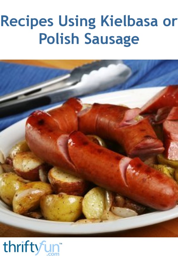 Recipes Using Polish Kielbasa Sausage Besto Blog