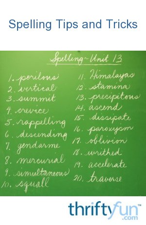 Spelling Tips and Tricks | ThriftyFun