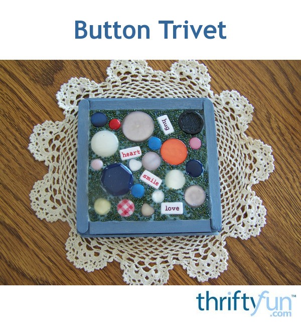 Button Trivet ThriftyFun
