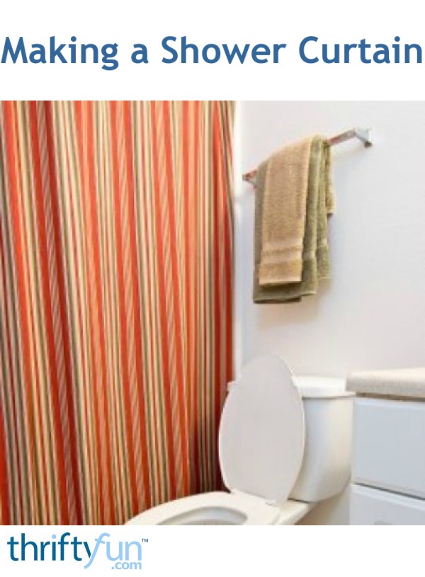 Making a Shower Curtain ThriftyFun