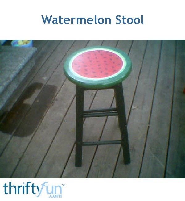 Watermelon Stool ThriftyFun
