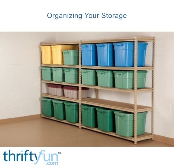 Organizing Your Storage ThriftyFun