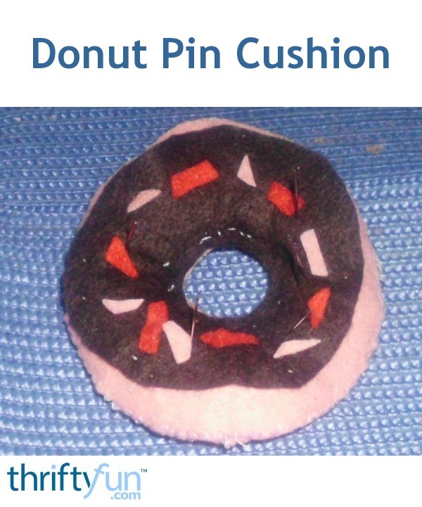 Donut Pin Cushion ThriftyFun