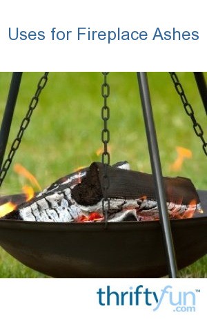 Uses for Fireplace Ashes | ThriftyFun