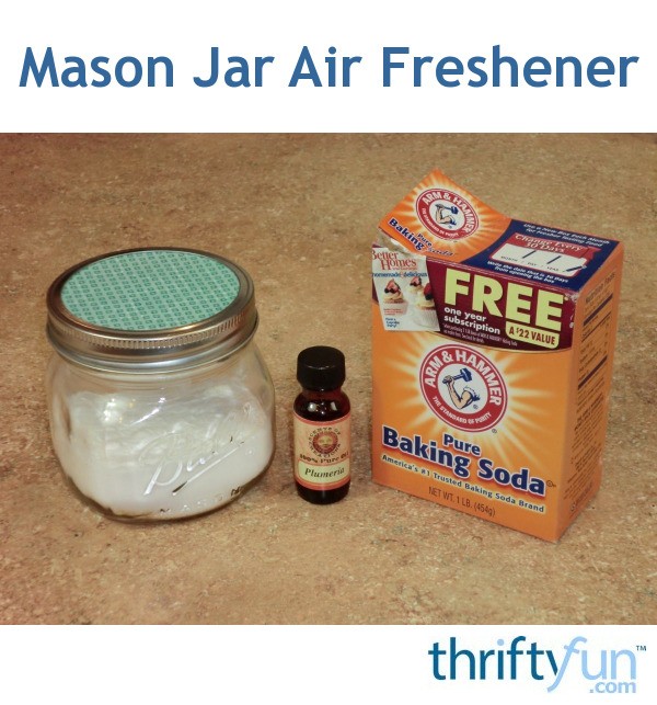 Mason Jar Air Freshener ThriftyFun