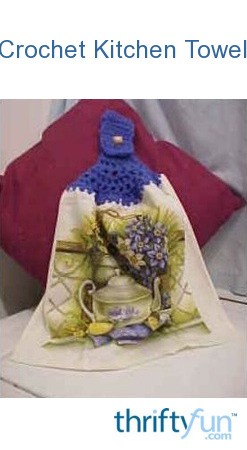 row 2nd to how crochet ThriftyFun Towel Kitchen  Crochet