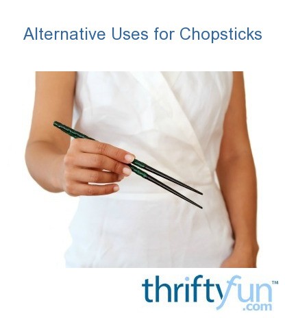 other uses for chopsticks