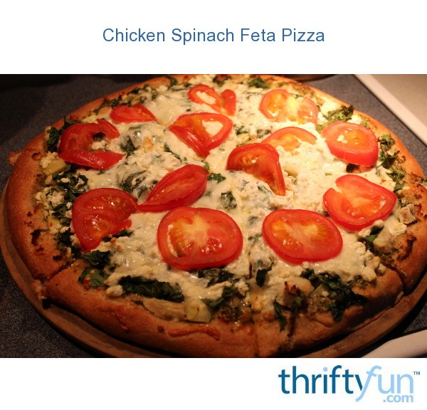 Chicken Spinach Feta Pizza ThriftyFun