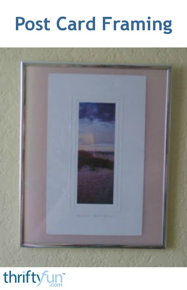 Post Card Framing ThriftyFun
