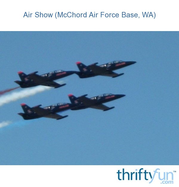 Air Show (McChord Air Force Base, WA) ThriftyFun