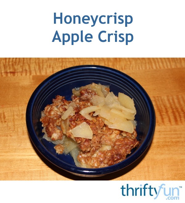 Honeycrisp Apple Crisp Recipe ThriftyFun