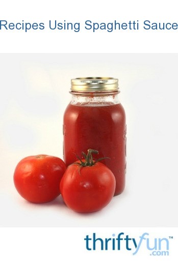 Recipes Using Spaghetti Sauce | ThriftyFun