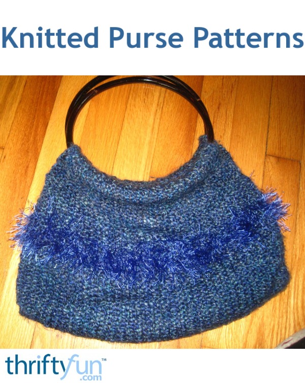 Knitted Purse Patterns ThriftyFun
