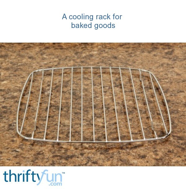 Uses For Cooling Racks Thriftyfun