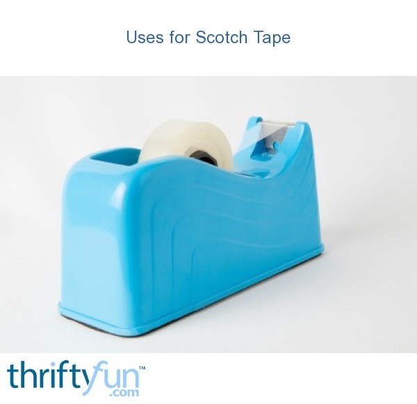 Uses for Scotch Tape ThriftyFun