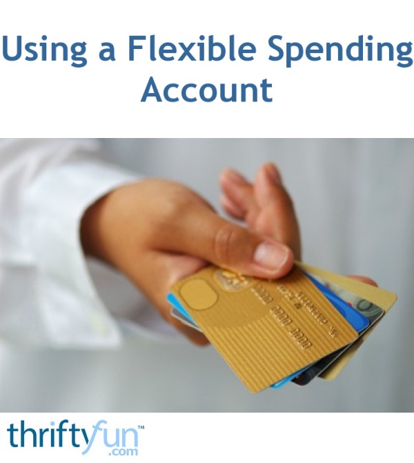 using-a-flexible-spending-account-thriftyfun