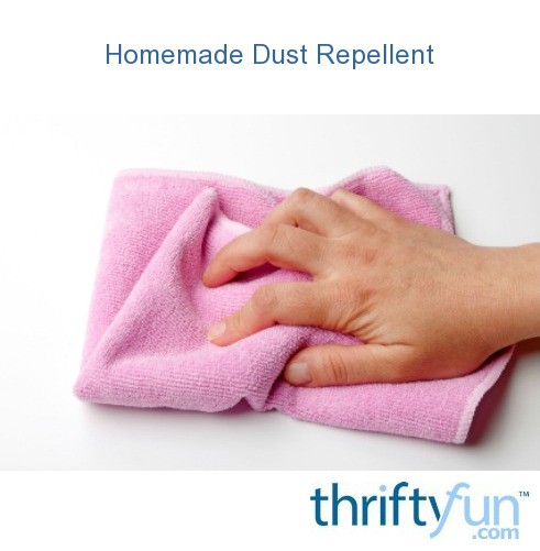 homemade-dust-repellent-thriftyfun