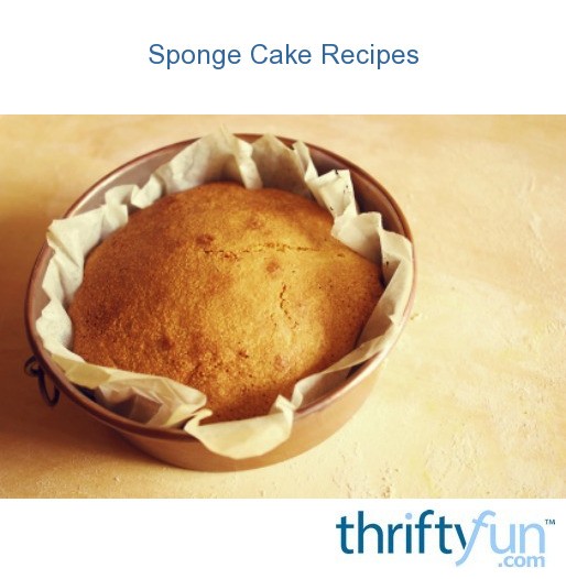 Sponge Cake Recipes | ThriftyFun