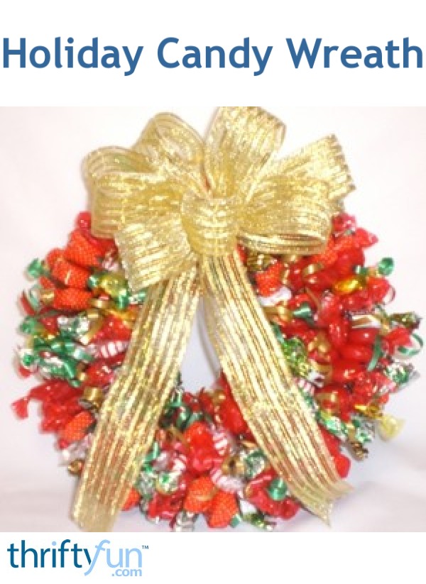 Holiday Candy Wreath ThriftyFun