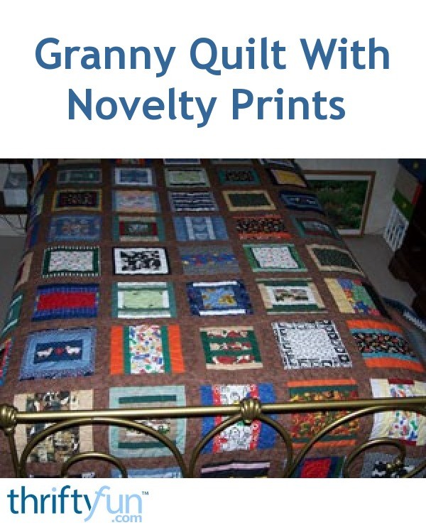 Granny Quilt With Novelty Prints ThriftyFun