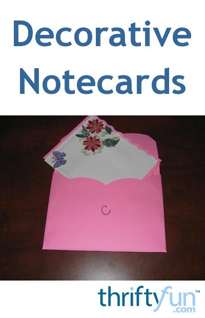Decorative Note Cards | ThriftyFun