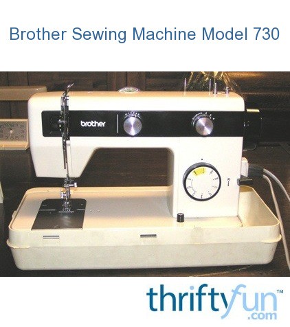 User's Manual For Older Brother Sewing Machine Model 730