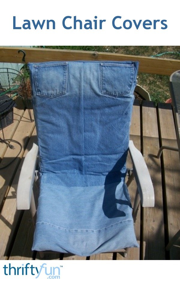 Lawn Chair Covers ThriftyFun