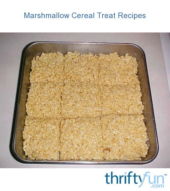 Marshmallow Cereal Treat Recipes ThriftyFun