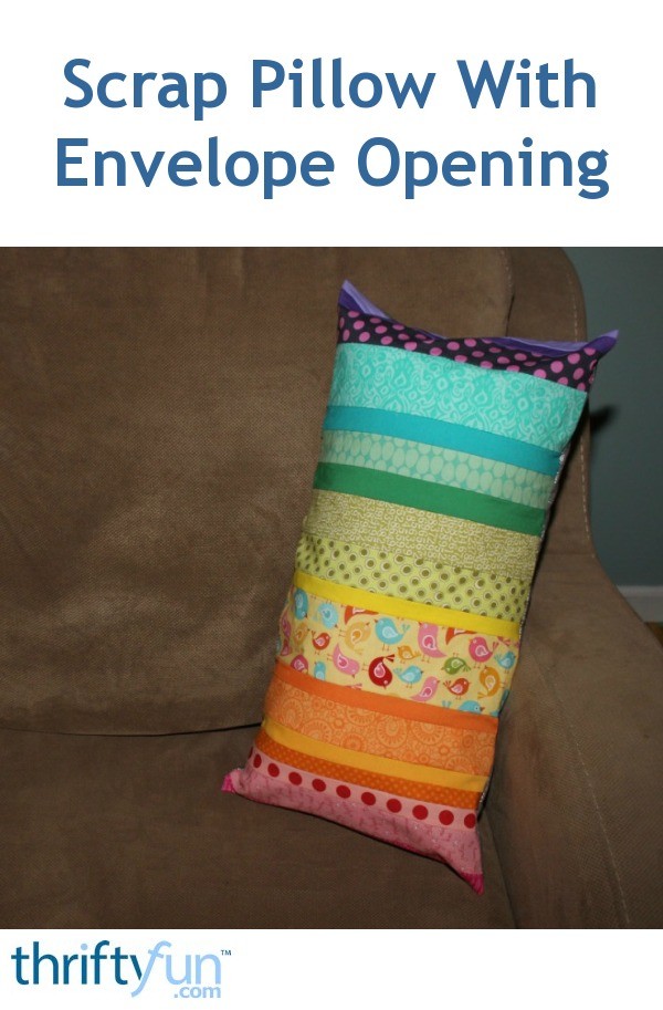 Scrap Pillow With Envelope Opening ThriftyFun