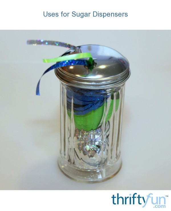 Uses for Sugar Dispensers ThriftyFun