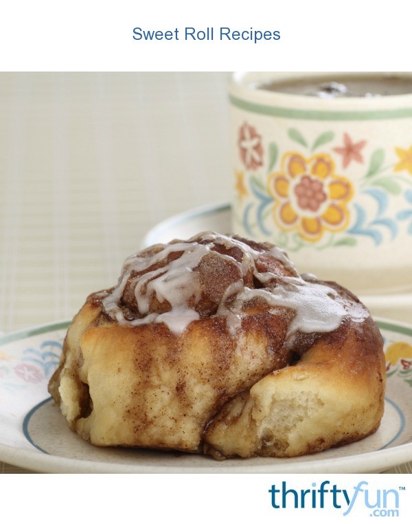 Sweet Roll Recipes | ThriftyFun
