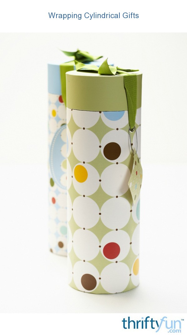 Wrapping Cylindrical Gifts ThriftyFun