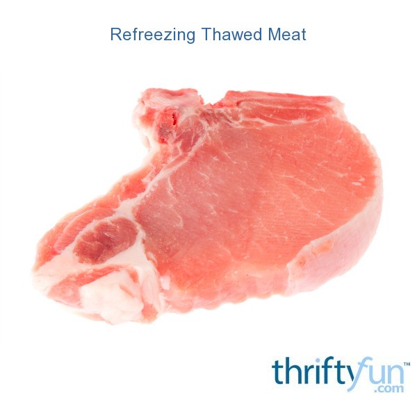 Can You Refreeze Pork Chops After Freezing Them Refreezing Thawed Meat Thriftyfun