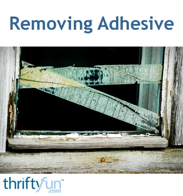 Removing Adhesive ThriftyFun
