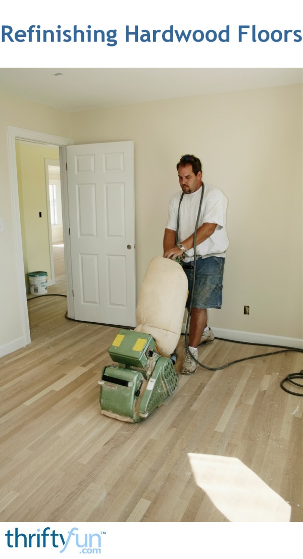 Refinishing Hardwood Floors Thriftyfun
