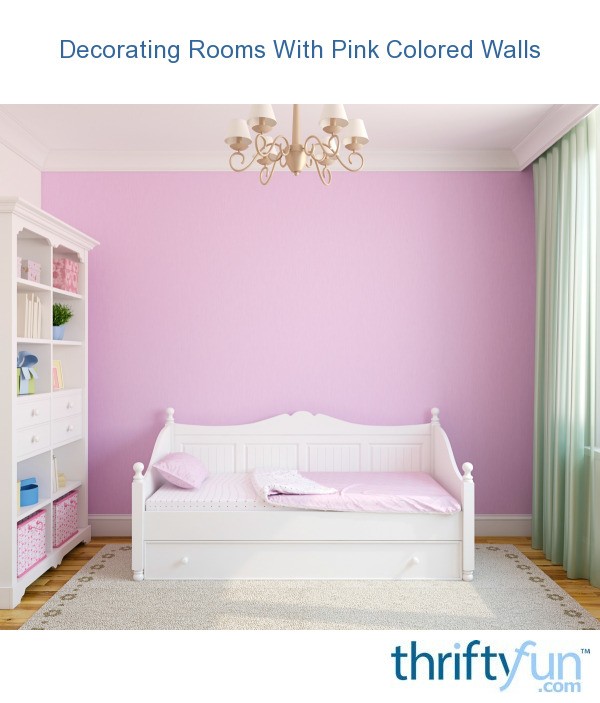 Decorating Rooms With Pink Colored Walls Thriftyfun