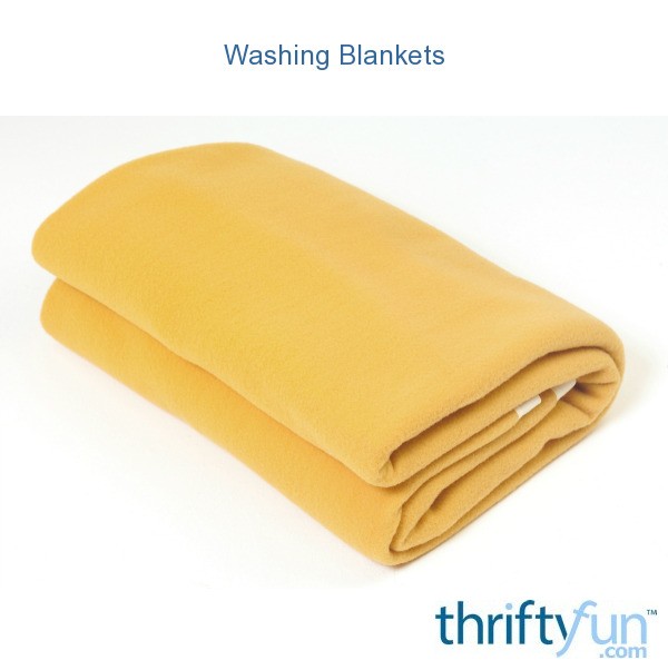 Washing Blankets ThriftyFun